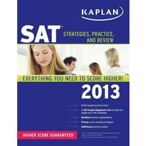 Kaplan SAT 2013:Strategies Practice and Review, Kaplan Publishing
