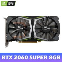 데스크탑 그래픽카드 CPU MLLSENVIDIA GeForce RTX 2060 슈퍼 8GB 그래픽 카드 GDDR6 192bit PCI Express 30x16 게임용 비디오 백 플, RTX 2060S 8GB Green
