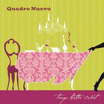핫트랙스 QUADRO NUEVO - TANGO BITTER SWEET
