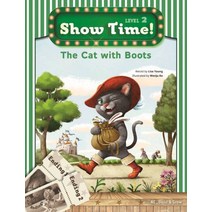 Show Time! Level. 2: The Cat with Boots, NE Build&Grow