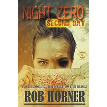 (영문도서) Night Zero: Second Day Paperback, Rob Horner, English, 9798223856269