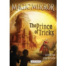 The Prince of Tricks: (Magic Mirror Book 7) Hardcover, Reycraft Books, English, 9781478869290