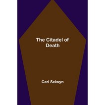 (영문도서) The Citadel of Death Paperback, Alpha Edition, English, 9789355396471