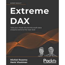 (영문도서) Extreme DAX: Take your Power BI and Microsoft data analytics skills to the next level Paperback, Packt Publishing, English, 9781801078511