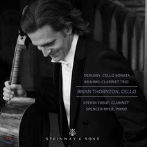 [CD] Brian Thornton 드뷔시: 첼로 소나타 / 브람스: 클라리넷 삼중주 (Debussy: Cello Sonata / Brahms: Clarinet Trio)