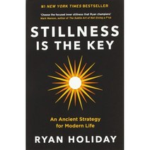 Stillness is the Key : An Ancient Strategy for Modern Life, Profile Books, 9781788162067, Ryan Holiday