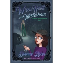 Witch Heist in Westerham Paperback, Dionne Lister, English, 9781922407009