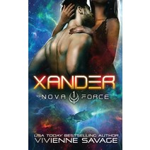 (영문도서) Xander: an Alien Space Fantasy Romance Paperback, Payne & Taylor Publishing, English, 9781946468222