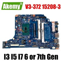 ACER Aspire V3-372 마더 보드 메인 보드 15208-3 I3 I5 I7 6 세대 또는 7 세대 CPU DDR3 노트북 마더 보드, I3-7th Gen