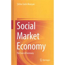 Social Market Economy: The Case of Germany, Springer Verlag