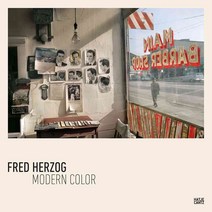 Fred Herzog: Modern Color, Hatje Cantz Publishers