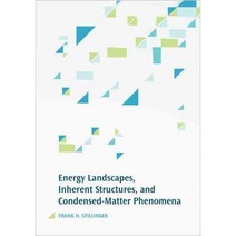 Energy Landscapes Inherent Structures and Condensed-Matter Phenomena Hardcover, Princeton University Press