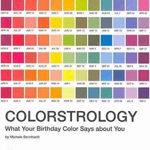 Colorstrology: What Your Birthday Color Says About You, Quirk Books