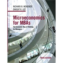 Microeconomics for MBAs: The Economic Way of Thinking for Managers, Cambridge Univ Pr