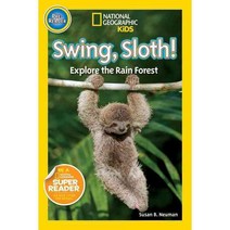 Swing Sloth!:Explore the Rain Forest, National Geographic Kids