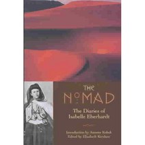 The Nomad: The Diaries of Isabelle Eberhardt Paperback, Interlink Books