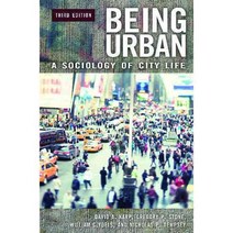 Being Urban: A Sociology of City Life, Praeger Pub Text