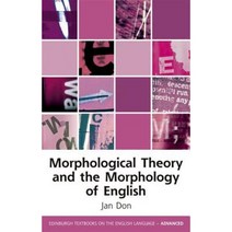 Morphological Theory and the Morphology of English Hardcover, Edinburgh University Press