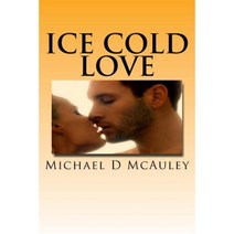Ice Cold Love Paperback, Createspace