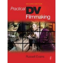 Practical DV Filmmaking Paperback, Focal Press