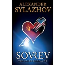 Sovrev: The Faith Endeavor Paperback, Alexander Sylazhov