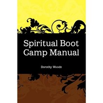 Spiritual Boot Camp Manual Paperback, Xlibris Corporation