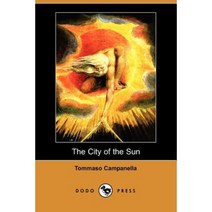 The City of the Sun (Dodo Press) Paperback, Dodo Press