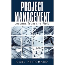 Project Management: Lessons from the Field Paperback, iUniverse