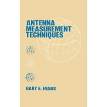 Antenna Measurement Techniques Hardcover, Artech House Publishers