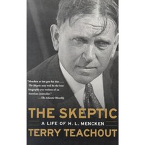 The Skeptic: A Life of H. L. Mencken Paperback, Harper Perennial