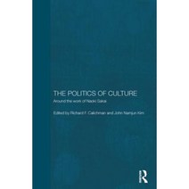The Politics of Culture: Around the Work of Naoki Sakai Paperback, Routledge