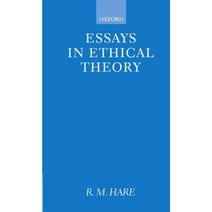 Essays in Ethical Theory, Oxford U.K