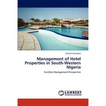 Management of Hotel Properties in South-Western Nigeria Paperback, LAP Lambert Academic Publishing