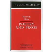 Poetry and Prose: Heinrich Heine Paperback, Bloomsbury Academic