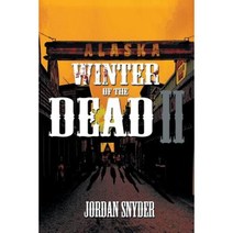 Winter of the Dead II Paperback, Xlibris Corporation