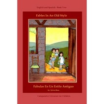 Fables in an Old Style Book Two: Book Two Paperback, Bentley Avenue Books
