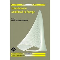 Transitions to Adulthood in Europe Hardcover, Springer