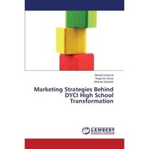 Marketing Strategies Behind Dyci High School Transformation Paperback, LAP Lambert Academic Publishing