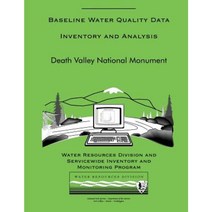 Death Valley National Monument: Baseline Water Data Inventory and Analysis Paperback, Createspace