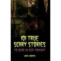 101 True Scary Stories to Read in Bed Tonight, Thought Catalog Books
