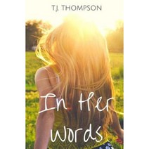 In Her Words Paperback, T.J Thompson