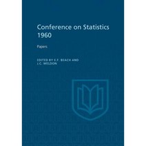 Conference on Statistics 1960: Papers Paperback, University of Toronto Press