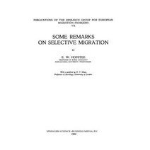Some Remarks on Selective Migration Paperback, Springer