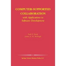Computer-Supported Collaboration: With Applications to Software Development Paperback, Springer