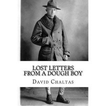 Lost Letters from a Dough Boy Paperback, Createspace Independent Publishing Platform