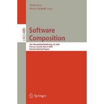 Software Composition: 5th International Symposium SC 2006 Vienna Austria March 25-26 2006 Revised Papers Paperback, Springer