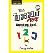 Tangram Fury Numbers Book: And So Much More... Paperback, Createspace Independent Publishing Platform