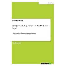 Das (Neuerliche) Scheitern Des Dichters Lenz Paperback, Grin Publishing