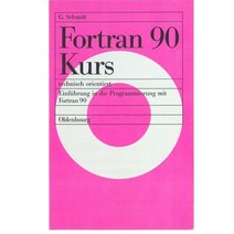 FORTRAN 90 Kurs - Technisch Orientiert Paperback, Walter de Gruyter