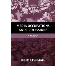 Media Occupations and Professions: A Reader Paperback, OUP Oxford